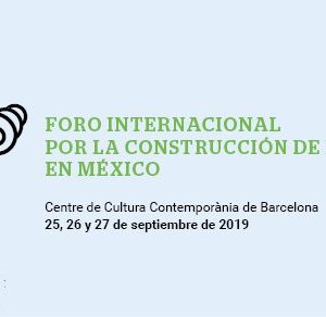 Foro Internacional por la Construcción de Paz en México