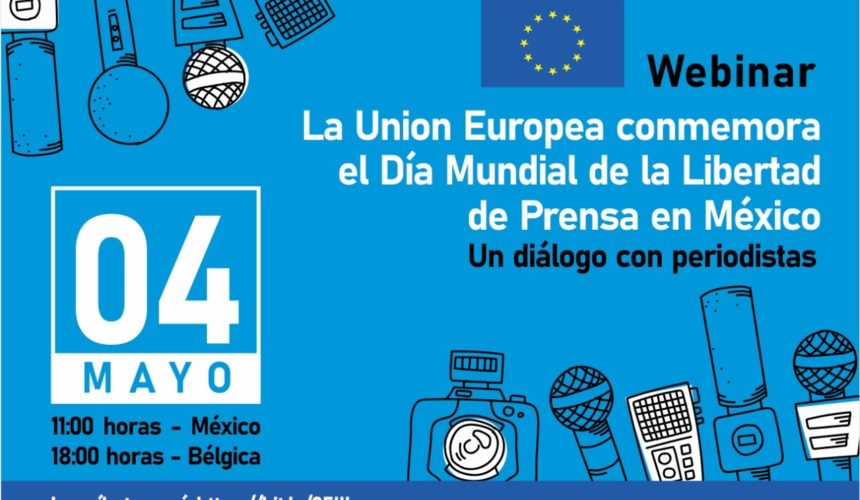 Webinar Día Mundial de la Libertad de Prensa en México. Un diálogo con periodistas