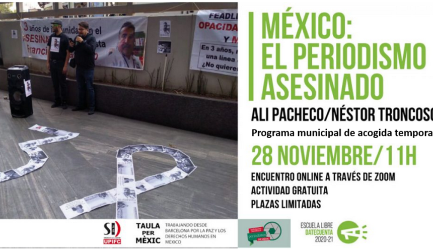 México: el periodismo asesinado México: el periodismo asesinado