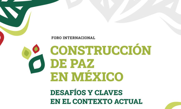 Conclusiones del Foro Internacional, Construcción de Paz en México