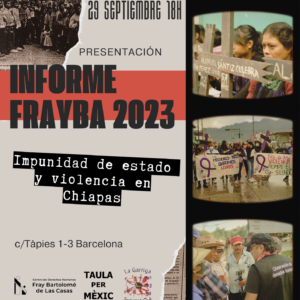 Informe Frayba 2023. Impunidad de estado y violencia en Chiapas