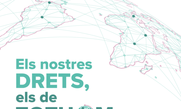 Els nostres drets, els de tothom. Compromeses amb els drets humans des de Catalunya Els nostres drets, els de tothom. Compromeses amb els drets humans des de Catalunya