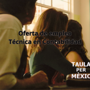 Nueva oferta de empleo: Técnica en Contabilidad