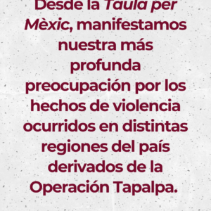 Comunicado ante la escalada de violencia en México Comunicado ante la escalada de violencia en México