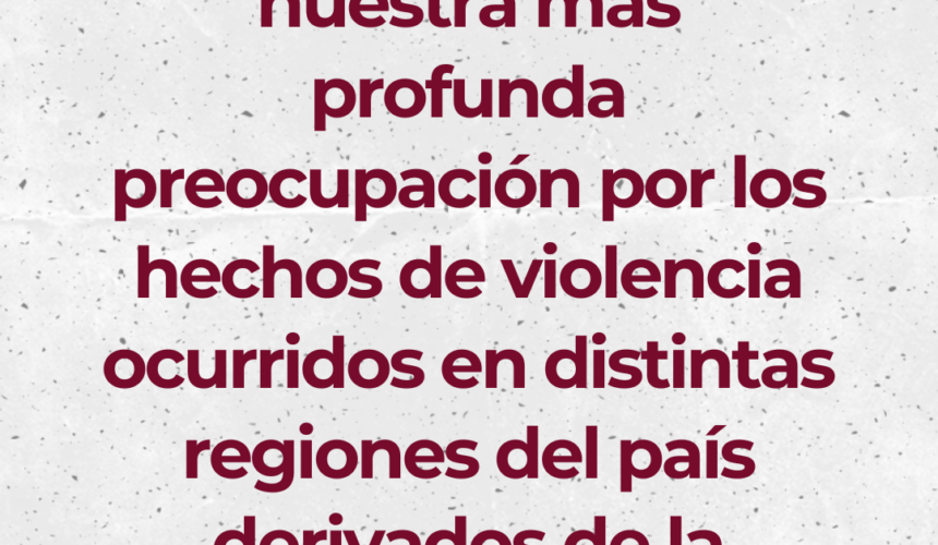 Comunicado ante la escalada de violencia en México