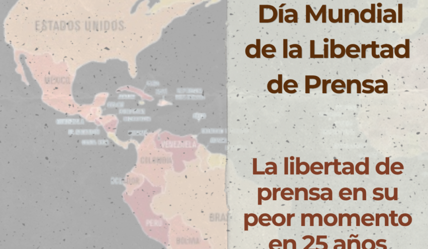 La libertad de prensa en su peor momento en 25 años: alerta global que impacta América Latina y México La libertad de prensa en su peor momento en 25 años: alerta global que impacta América Latina y México