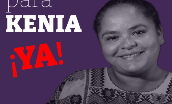 A seis años de su injusto encarcelamiento: ¡LIBERTAD PARA KENIA YA!